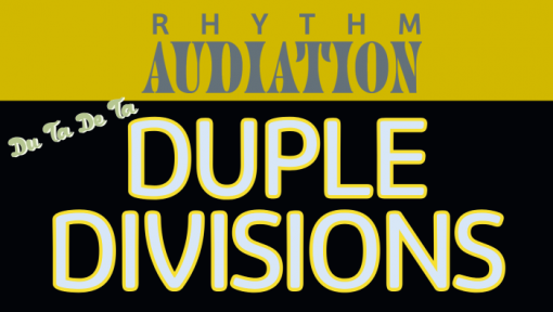 Duple Subdivision Duple Divisions, Explained – The Improving Musician